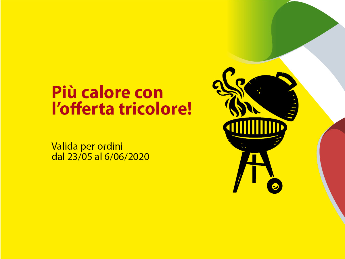Più calore con l’offerta tricolore!