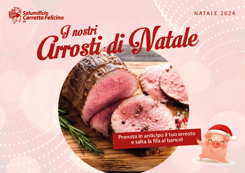 A NATALE PORTA IN TAVOLA I NOSTRI ARROSTI!