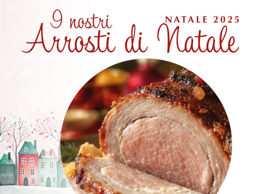 Banner festivo 'I nostri Arrostiti di Natale 2025' con un invitante primo piano di un arrosto croccante, decorazioni natalizie e case colorate sullo sfondo.